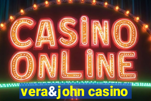vera&john casino